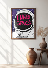 Art Prints of I need spece