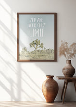 Art Prints of You are your only limit | Desert impression