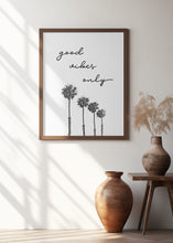 Art Prints of Palm trees | good vibes only