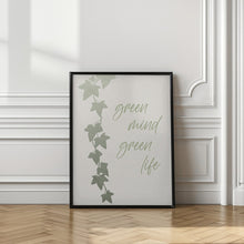 Art Prints of Green mind - Green life