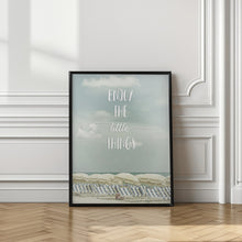 Art Prints of Enjoy the little things | Beachscape