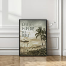 Art Prints of Collect moments not things | Sunset