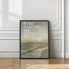 Art Prints of Do more of what makes you happy | Sunset