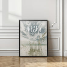 Art Prints of Let your dreams come true | Oceanview