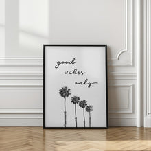 Art Prints of Palm trees | good vibes only