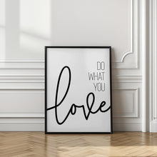 Art Prints of Do what you love