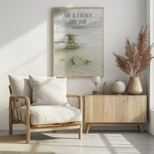 Art Prints of Life is a beach. Find your wave. | Beachscape