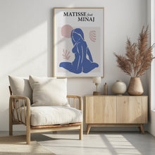 Art Prints of Matisse Feat Minaj