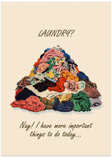 Art Prints of Laundry Time More Important Pile Pictufy