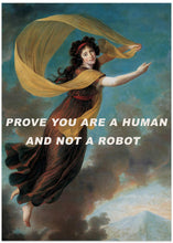 Art Prints of Prove you are a human and not a robot.