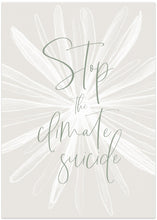 Art Prints of Stop the climate suicide