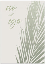 Art Prints of Eco not ego