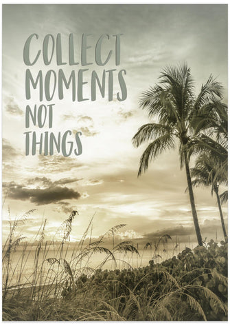 Art Prints of Collect moments not things | Sunset