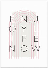 Art Prints of Enjoy life now - pink