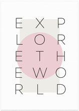 Art Prints of Explore the world - pink