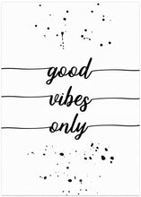 Art Prints of Good vibes only